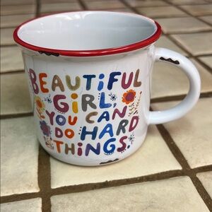 “beautiful girl you can do hard things” quote coffee mug cup by natural life